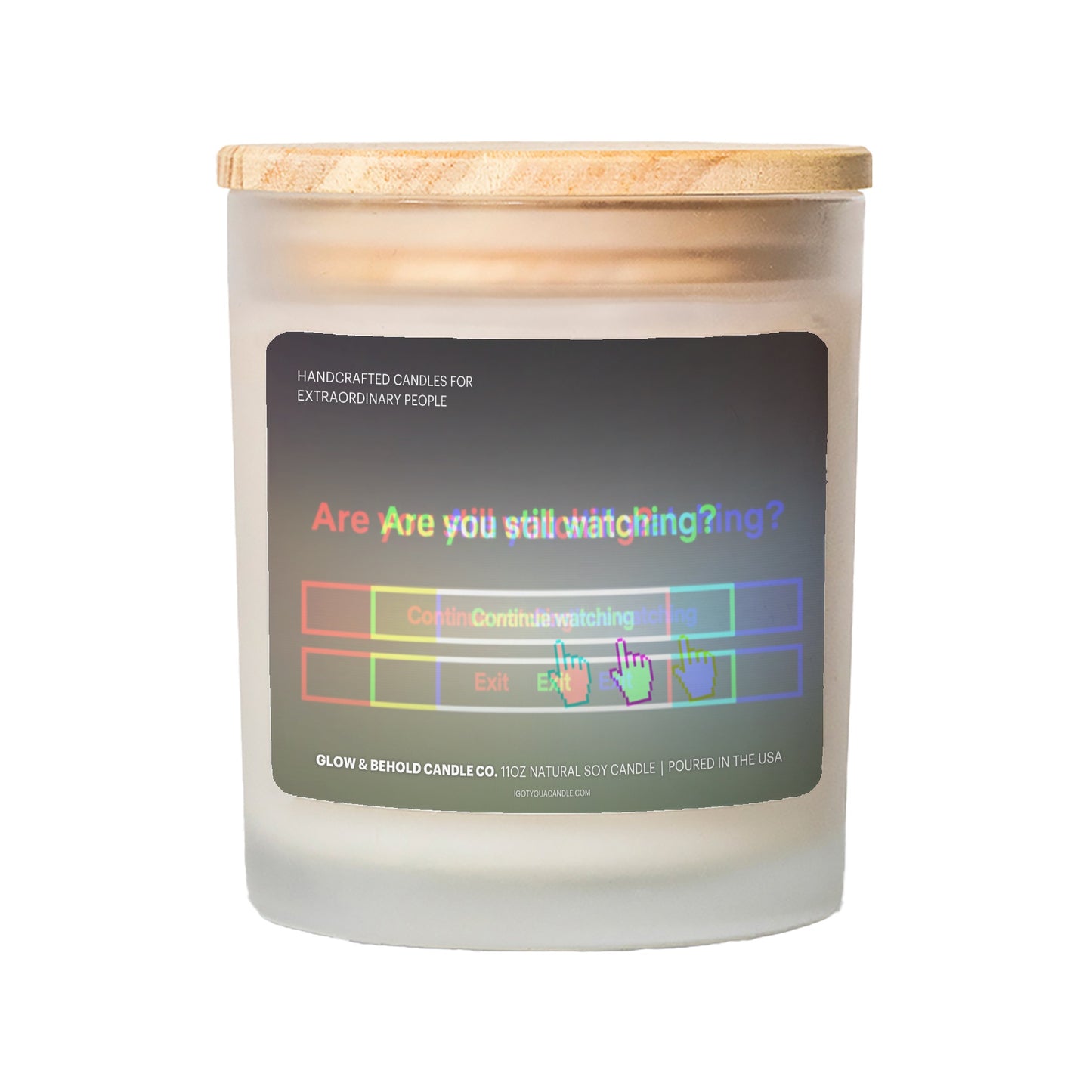 Are You Still Watching Glass Candle