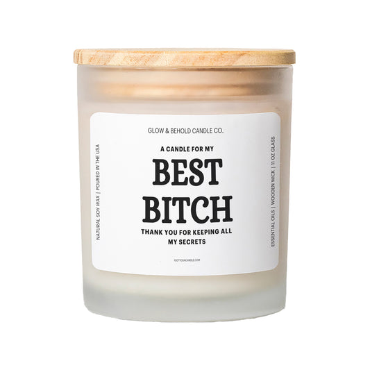 A Candle for My Best Bitch Glass Candle