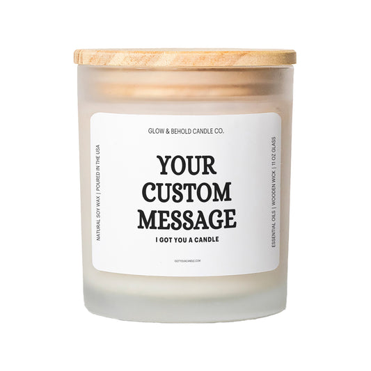 Your Custom Message Glass Candle